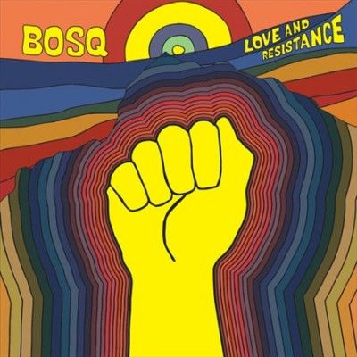 Bosq - Love &amp; Resistance (Vinyl)