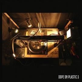 Various - Dope On Plastic 3 (Vinyl)