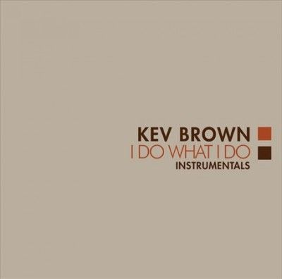 Kev Brown - I Do What I Do (Vinyl)