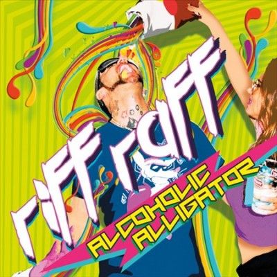 Riff Raff - Alcoholic Alligator (Vinyl)