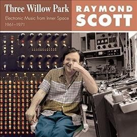 Raymond Scott - Three Willow Park (Vinyl)
