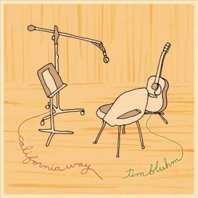 Tim Bluhm - California Way (Vinyl)