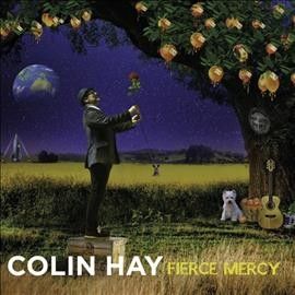 Colin Hay - Fierce Mercy (Vinyl)
