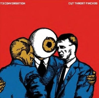 Cut Throat Finches - Polite Conversation (Vinyl)