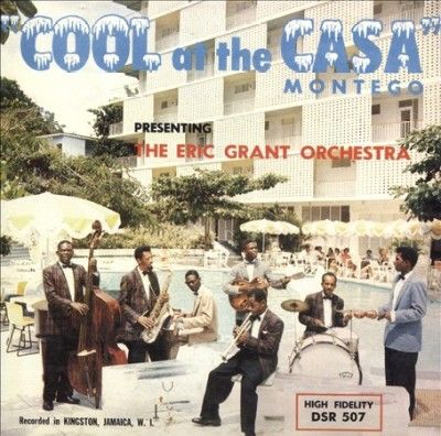 Eric Orchestr Grant - Cool At The Casa Montego (Vinyl)