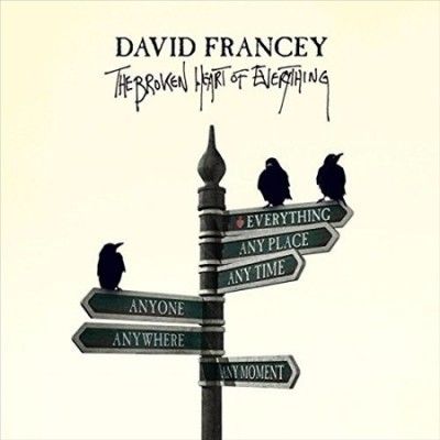David Francey - Broken Heart Of Everything (Vinyl)