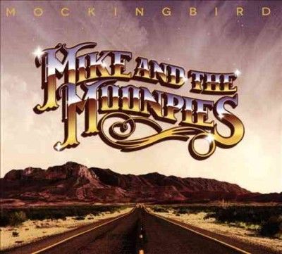 Mike And The Moonpie - Mockingbird (Vinyl)