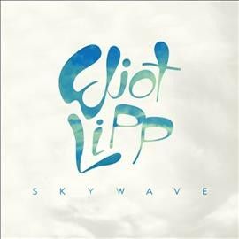 Eliot Lipp - Skywave (Vinyl)