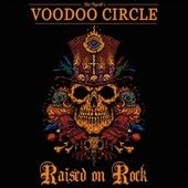 Voodoo Circle - Raised On Rock (Vinyl)