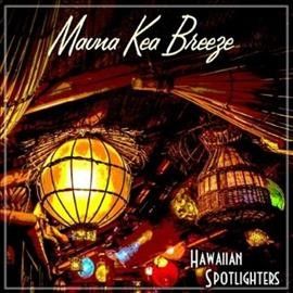 Hawaiian Spotlighter - Mauna Kea Breeze (Vinyl)