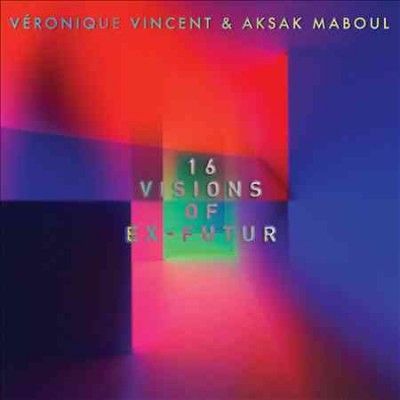 Veronique Vincent - 16 Visions Of Ex Futur (Vinyl)