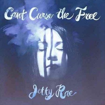 Jetty Rae - Can't Curse The Free (Vinyl)