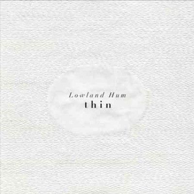 Lowland Hum - Thin (Vinyl)