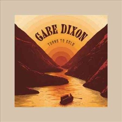 Gabe Dixon - Turn To Gold (Vinyl)