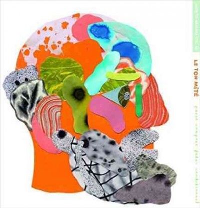 Le Ton Mite - Passe Compose Futur Conditionnel (Vinyl)