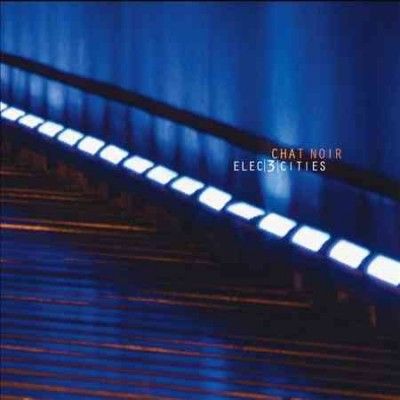 Chat Noir - Elec3cities (Vinyl)