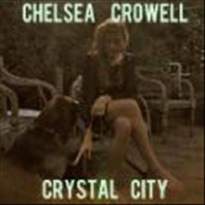 Chelsea Crowell - Crystal City (Vinyl)