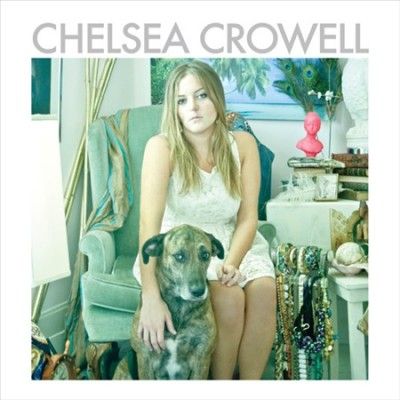 Chelsea Crowell - Chelsea Crowell (Vinyl)