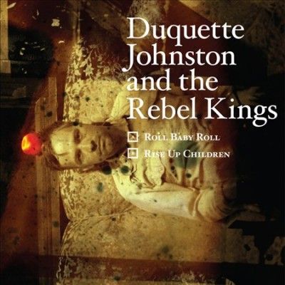 Duquette Johnston - Roll Baby Roll/rise Up Children (Vinyl)