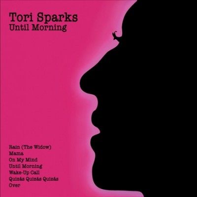 Tori Sparks - Until Morning/come Out Of The Dark (Vinyl)