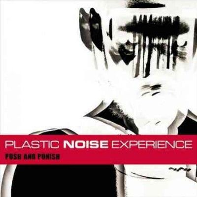 Plastic Noise Experi - Push And Punish (Vinyl)