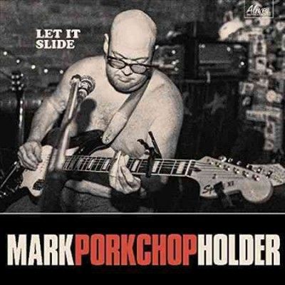 Mark Porkcho Holder - Let It Slide (Vinyl)