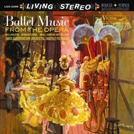 Anatole Fistoulari - Ballet Music From The Opera (Vinyl)