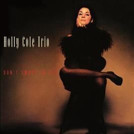 Holly Cole - Don't Smoke In Bed (Vinyl)
