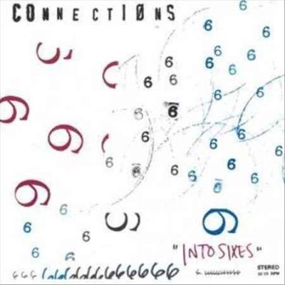 Connections - Into Sixes (Vinyl)