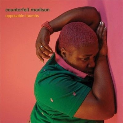 Counterfeit Madison - Opposable Thumbs (Vinyl)