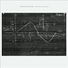 Soundwalk Collective - Before Music There Is Blood (Vinyl)