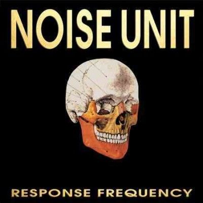 Noise Unit - Response Frequency (Vinyl)