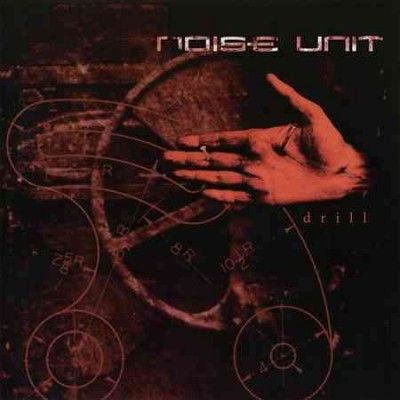 Noise Unit - Drill (Vinyl)