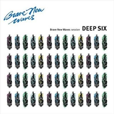 Deep Six - Brave New Waves Session (Vinyl)