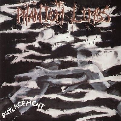 Phantom Limbs - Displacement (Vinyl)