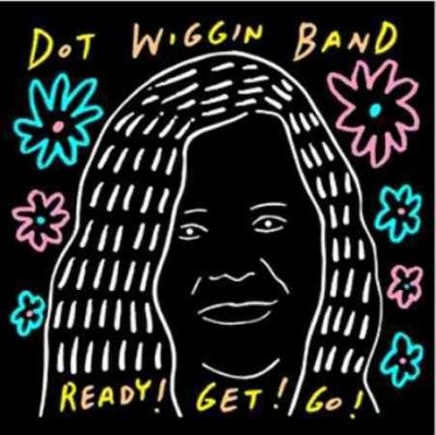 Dot Wiggin - Ready Get Go (Vinyl)