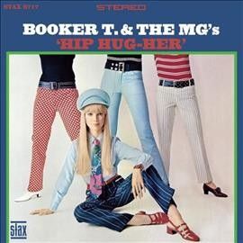 Booker T. &amp; The Mg's - Hip Hug Her (Vinyl)