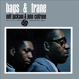 Milt Jackson - Bags &amp; Trane (Vinyl)