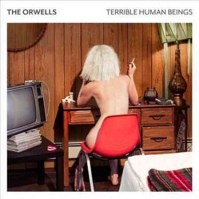 Orwells - Terrible Human Beings (Vinyl)