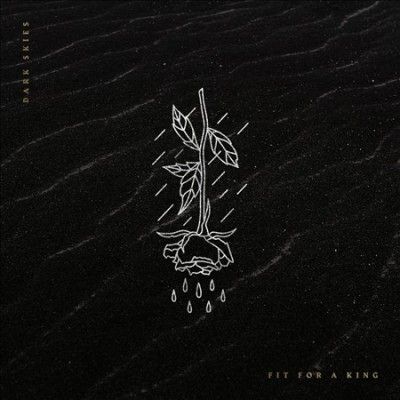 Fit For A King - Dark Skies (CD)