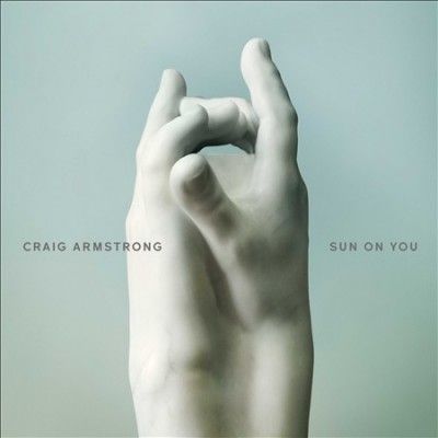 Craig Armstrong - Armstrong: Sun On You (CD)