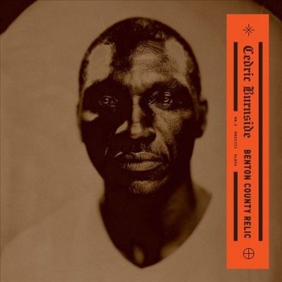 Cedric Burnside - Benton County Relic (CD)