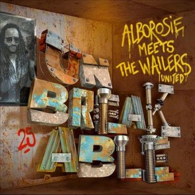 Alborosie - Unbreakable: Alborosie Meets The Waile (Vinyl)