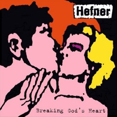 Hefner - Breaking God's Heart (Vinyl)
