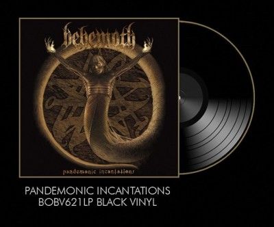 Behemoth - Pandemonic Incantations (Vinyl)