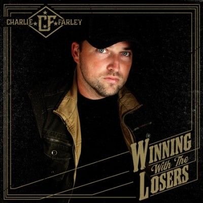 Charlie Farley - Winning With The Losers (CD)