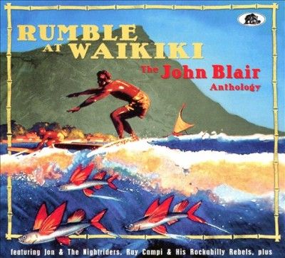 Various - Rumble At Waikiki: John Blair Antholog (CD)