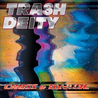 Trash Deity - Cross &amp; Divide (CD)