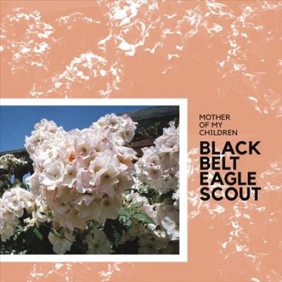 Black Belt Eagle Sco - Mother Of My Children (Vinyl)