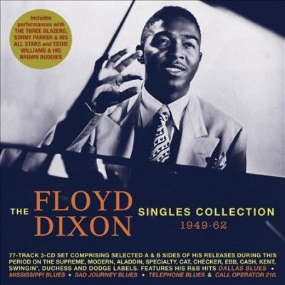 Floyd Dixon - Floyd Dixon Collection: 1949 - 1962 (CD)